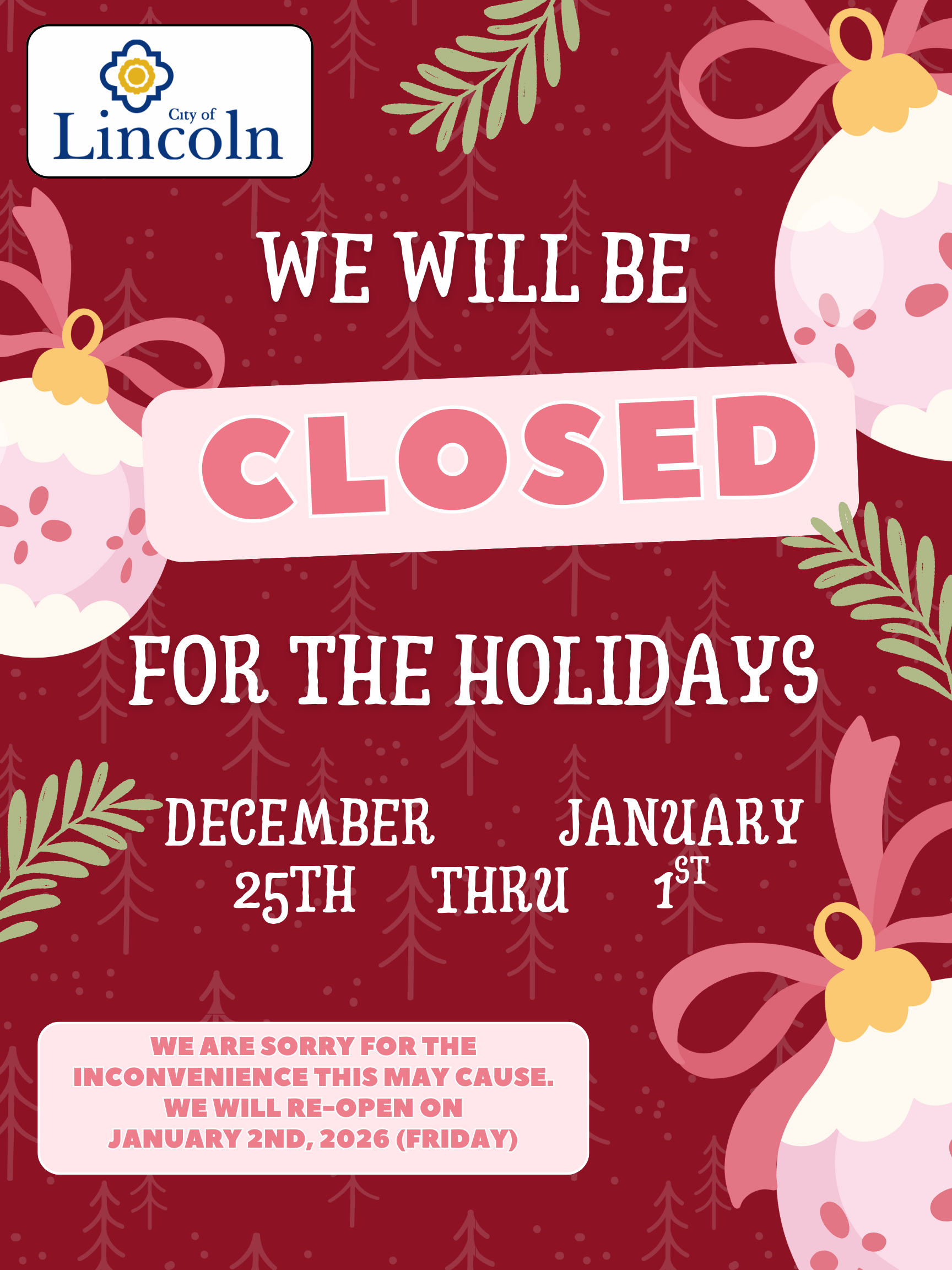 Holiday Closure Fall Holiday Closure | City of Lincoln